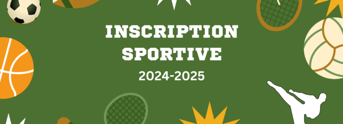 Inscription sportive 2024 2025